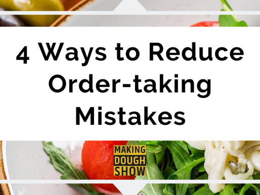 4 Ways to Reduce Order-taking Mistakes